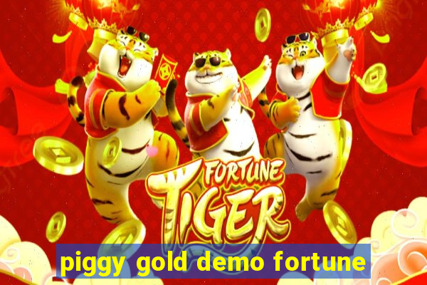 piggy gold demo fortune